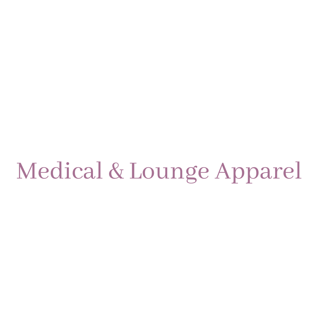 Medical & Lounge Apparel