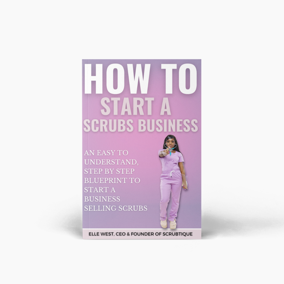 "How to Start a Scrubs Business" eBook